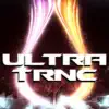 Ultratrnc - Single album lyrics, reviews, download