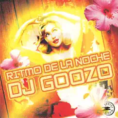 Ritmo De La Noche - EP by DJ Goozo album reviews, ratings, credits