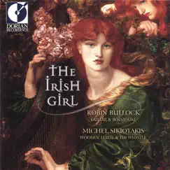 The Irish Girl by Robin Bullock & Michel Sikiotakis album reviews, ratings, credits