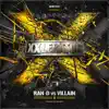 Scantraxx 073 (feat. Villain) - Single (Ran-D vs Villain - X (XXlerator Anthem)) album lyrics, reviews, download