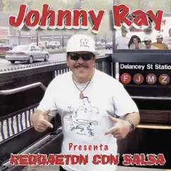 Reggaeton Con Salsa by Johnny Ray Salsa Con Clase album reviews, ratings, credits
