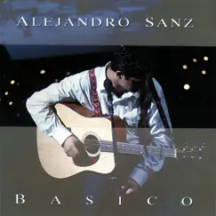 Básico by Alejandro Sanz album reviews, ratings, credits