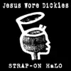 Strap-on Halo album lyrics, reviews, download