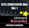 Hits Christophe Maé, vol. 1 (Versions karaoké) album lyrics, reviews, download