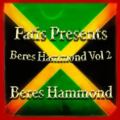 Fatis Presents Beres Hammond Vol 2 by Beres Hammond album reviews, ratings, credits