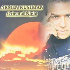 Oriental Night by Armen Kusikian album reviews, ratings, credits