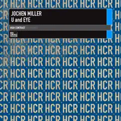U and Eye (Extended) - Single by Jochen Miller album reviews, ratings, credits
