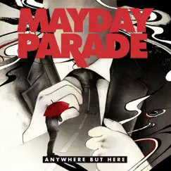 Anywhere But Here by Mayday Parade album reviews, ratings, credits