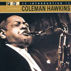 An Introduction to Coleman Hawkins by Coleman Hawkins album reviews, ratings, credits