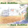Mark McMillen album lyrics, reviews, download