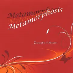 Metamorphosis by Jennifer Sweete album reviews, ratings, credits