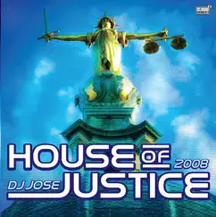 House of Justice 2008 - EP by DJ Jose album reviews, ratings, credits