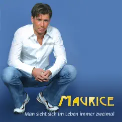 Man sieht sich im Leben immer zweimal - EP by Maurice album reviews, ratings, credits