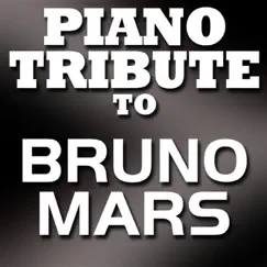 Bruno Mars Piano Tribute - EP by Piano Tribute Players album reviews, ratings, credits