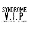 V.I.P (Remix) [feat. Daz Dillinger] album lyrics, reviews, download