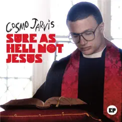 Sure As Hell Not Jesus (Radio Edit) Song Lyrics