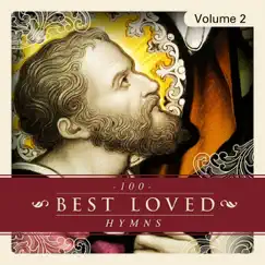 100 Best Loved Hymns Vol 2 by Various Artists album reviews, ratings, credits