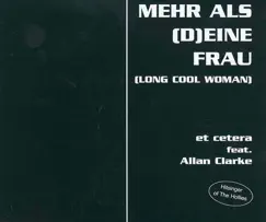 Mehr Als (D)eine Frau (Long Cool Woman In a Black Dress) [Alt. Radio Tanz Mix] Song Lyrics