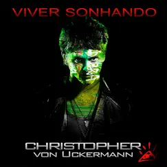 Viver Sonhando by Christopher von Uckermann album reviews, ratings, credits