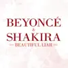 Beautiful Liar (Freemasons Remix Edit) - Single album lyrics, reviews, download