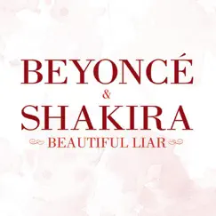 Beautiful Liar (Freemasons Remix Edit) - Single by Beyoncé & Shakira album reviews, ratings, credits
