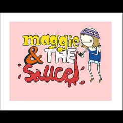 Self Titled - EP by Maggie and the Sauce album reviews, ratings, credits