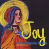 Joy album lyrics, reviews, download