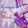 Reader's Digest Music: Romantic Sax Moods: Pietro Lacirignola album lyrics, reviews, download