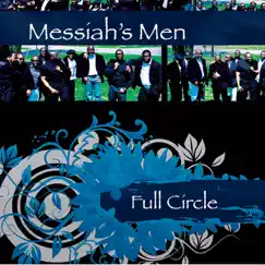 Full Circle by Messiah's Men album reviews, ratings, credits