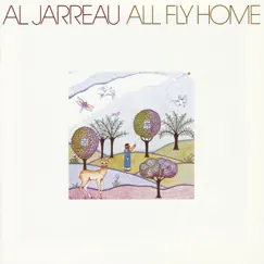 All Fly Home by Al Jarreau album reviews, ratings, credits