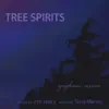 Tree Spirits - Symphonic Version album lyrics, reviews, download