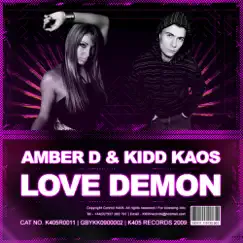 Love Demon - Single by Amber D & Kidd Kaos album reviews, ratings, credits