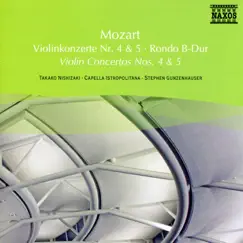 Mozart: Violin Concertos Nos. 4 and 5 - Rondo by Takako Nishizaki, Stephen Gunzenhauser, Capella Istropolitana & Johannes Wildner album reviews, ratings, credits