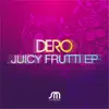Juicy Frutti EP album lyrics, reviews, download