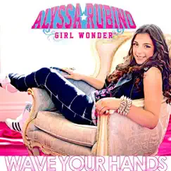 Wave Your Hands Song Lyrics