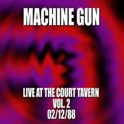 Machine Gun Live at the Court Tavern #2 2/12/88 by Machine Gun, Jair-Rohm Parker Wells, Robert Musso, Thomas Chapin & John Richey album reviews, ratings, credits