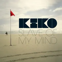 Slave of My Mind Song Lyrics