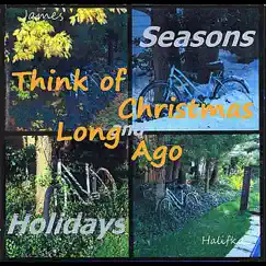 Think of Christmas Long Ago - Single by James Halifko album reviews, ratings, credits
