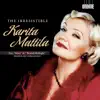 The Irresistible Karita Mattila album lyrics, reviews, download