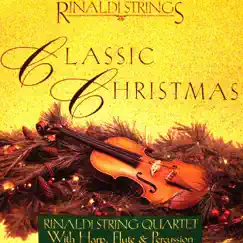 Classic Christmas by Rinaldi String Quartet album reviews, ratings, credits