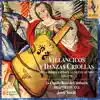 Villancicos Danzas Criollas 1550-1750 album lyrics, reviews, download