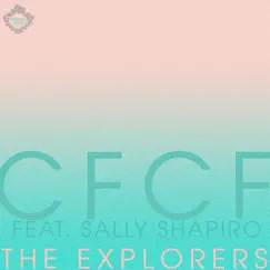 The Explorers (Feat. Sally Shapiro) - Single by CFCF album reviews, ratings, credits