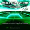 World Cup Anthems, Pt. 3 album lyrics, reviews, download