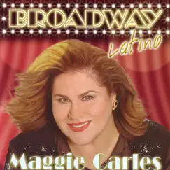 Broadway Latino by Maggie Carles album reviews, ratings, credits