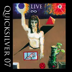 Live 07 by Quicksilver album reviews, ratings, credits