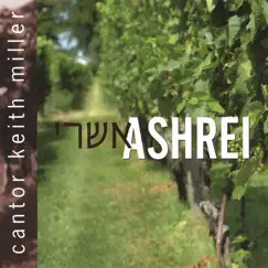 Ashrei by Cantor Keith Miller album reviews, ratings, credits