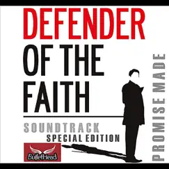 Defender of the Faith (Promise Made Special Edition) - Single by Bullethead album reviews, ratings, credits