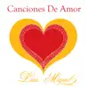 Canciones de Amor: Luis Miguel - EP album lyrics, reviews, download