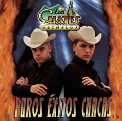 Los Cuates de Sinaloa: Puros Exitos Chacas by Los Cuates de Sinaloa album reviews, ratings, credits