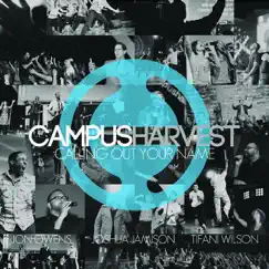 Campus Harvest - Calling Out Your Name by Various Artists album reviews, ratings, credits